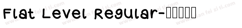 Flat Level Regular字体转换